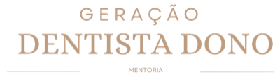 Geração Dentista Dono — Mentoria